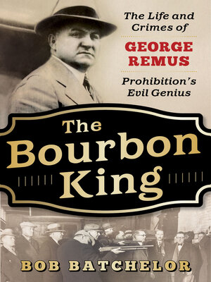 cover image of The Bourbon King